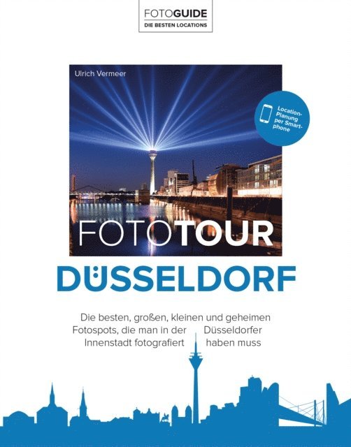Ulrich Vermeer - Fototour Düsseldorf, E-bok