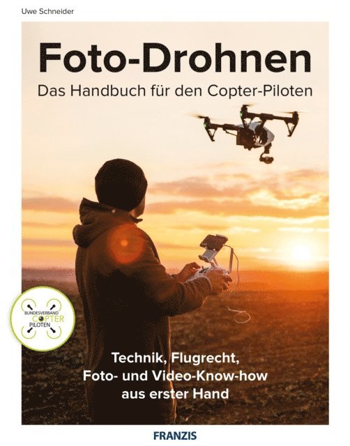 Uwe Schneider - Foto-Drohnen, E-bok