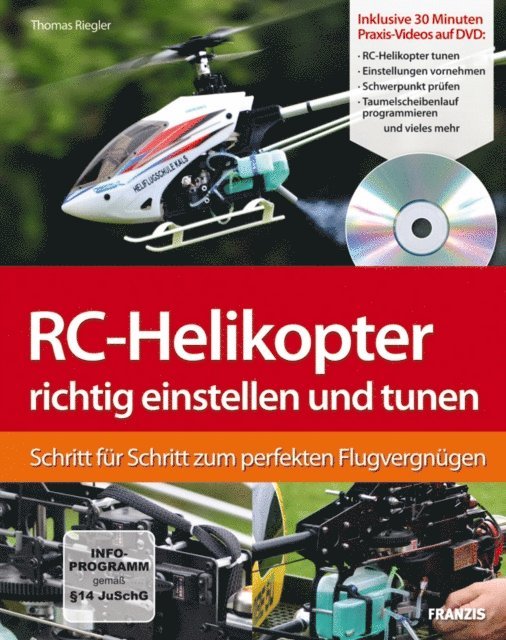 Thomas Riegler - RC-Helikopter richtig einstellen und tunen, E-bok