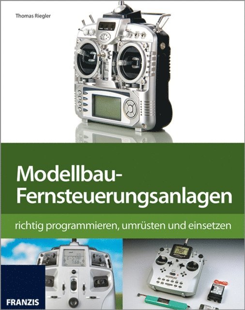 Thomas Riegler - Modellbau-Fernsteuerungsanlagen, E-bok