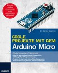 Coole Projekte mit dem Arduino? Micro