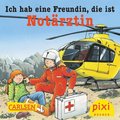 Pixi - Ich hab eine Freundin, die ist Notÿrztin