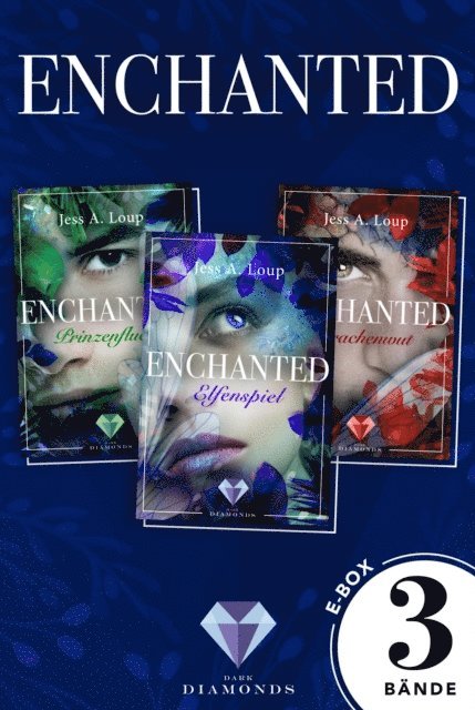 Jess A. Loup - Enchanted: 3 Bände in einem Bundle!, E-bok. Tillgänglighet: Lägg i varukorg