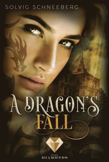 Solvig Schneeberg - A Dragon's Fall (The Dragon Chronicles 3), E-bok