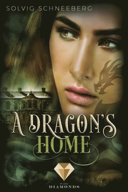 Solvig Schneeberg - A Dragon's Home (The Dragon Chronicles 4), E-bok
