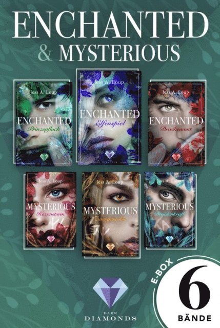 Jess A. Loup - »Enchanted« und »Mysterious«: 6 Bände in einem Mega-Bundle!, E-bok