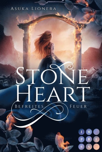 Asuka Lionera - Stoneheart 2: Befreites Feuer, E-bok