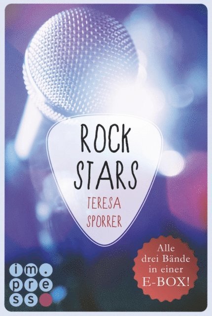 Teresa Sporrer - ROCKSTARS. Band 1-3 in einer E-Box! (Die Rockstars-Serie), E-bok