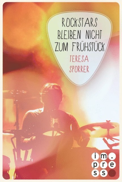 Teresa Sporrer - Rockstars bleiben nicht zum Frühstück (Die Rockstars-Serie 6), E-bok