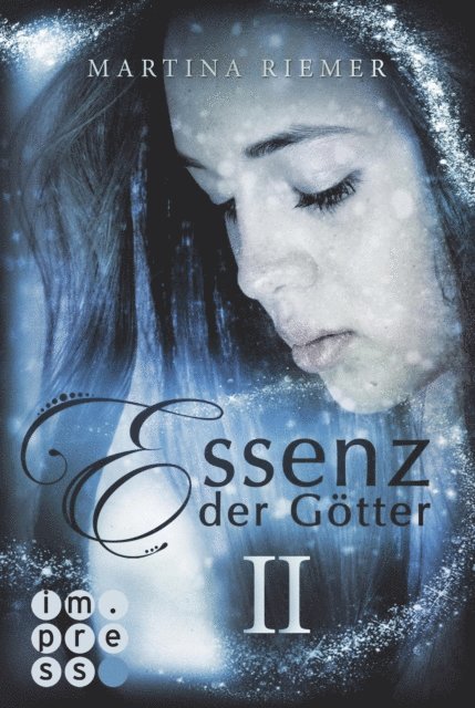 Martina Riemer - Essenz der Götter II, E-bok