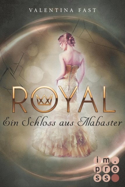Valentina Fast - Royal 3: Ein Schloss aus Alabaster, E-bok