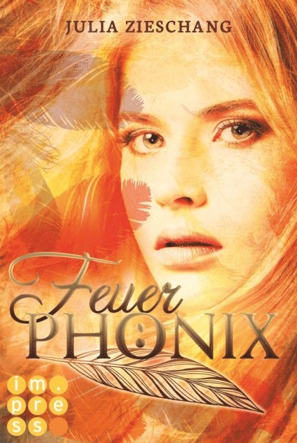Julia Zieschang - Feuerphönix (Die Phönix-Saga 1), E-bok