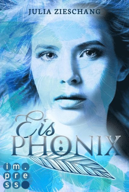 Julia Zieschang - Eisphönix (Die Phönix-Saga 2), E-bok