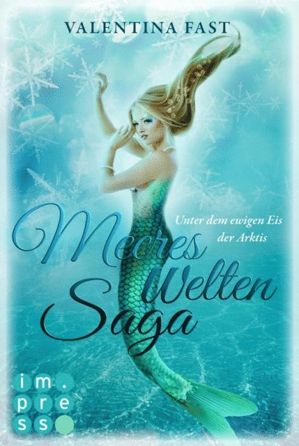 Valentina Fast - MeeresWeltenSaga 1: Unter dem ewigen Eis der Arktis, E-bok