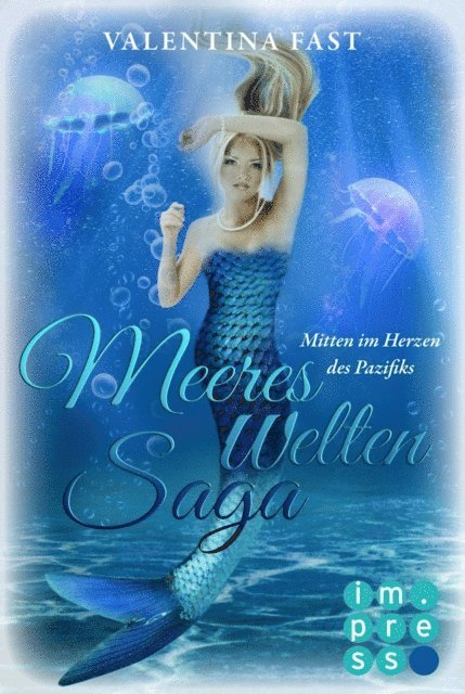 Valentina Fast - MeeresWeltenSaga 2: Mitten im Herzen des Pazifiks, E-bok