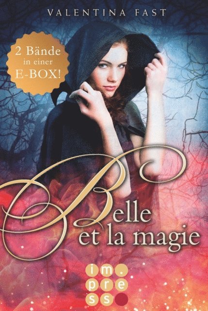 Valentina Fast - Belle et la magie: Alle Bände in einer E-Box!, E-bok