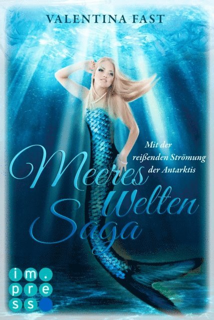 Valentina Fast - MeeresWeltenSaga 5: Mit der reißenden Strömung der Antarktis, E-bok