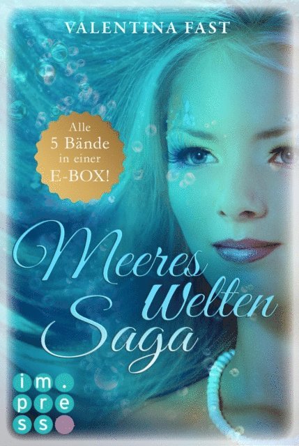 Valentina Fast - MeeresWeltenSaga: Alle 5 Bände der fantastischen Meerjungfrau-Reihe in einer E-Box!, E-bok