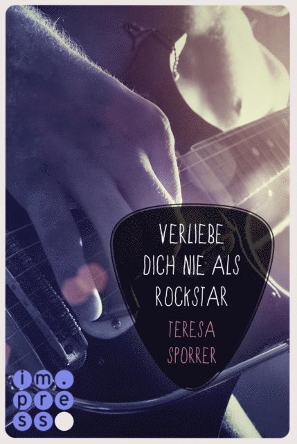 Teresa Sporrer - Verliebe dich nie als Rockstar (Rockstar 1 aus der Sicht von Alex) (Die Rockstars-Serie 0), E-bok