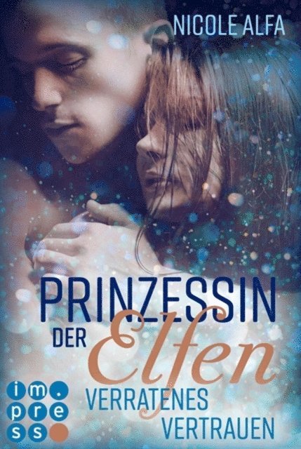 Nicole Alfa - Prinzessin der Elfen 4: Verratenes Vertrauen, E-bok. Tillgänglighet: Lägg i varukorg