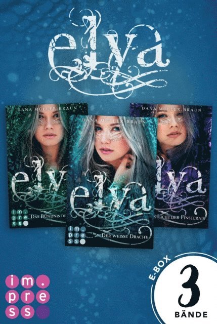 Dana Muller-Braun - Elya: 3 Bände in einem Bundle!, E-bok