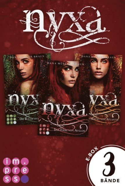 Dana Muller-Braun - Nyxa: Sammelband der drachenstarken Fantasy-Serie (Band 1-3), E-bok