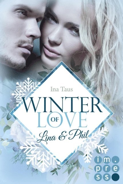 Ina Taus - Winter of Love: Lina & Phil, E-bok