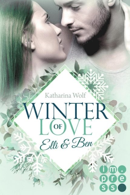 Katharina Wolf - Winter of Love: Elli & Ben, E-bok