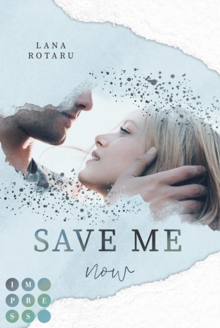 Lana Rotaru - Save Me Now (Crushed-Trust-Reihe 3), E-bok
