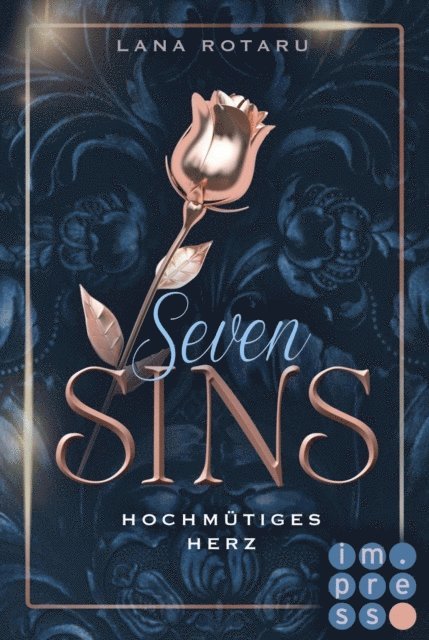Lana Rotaru - Seven Sins 1: Hochmütiges Herz, E-bok