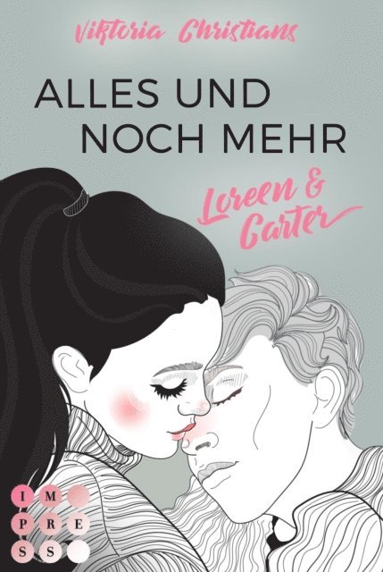 Viktoria Christians - Alles und noch mehr. Loreen & Carter, E-bok