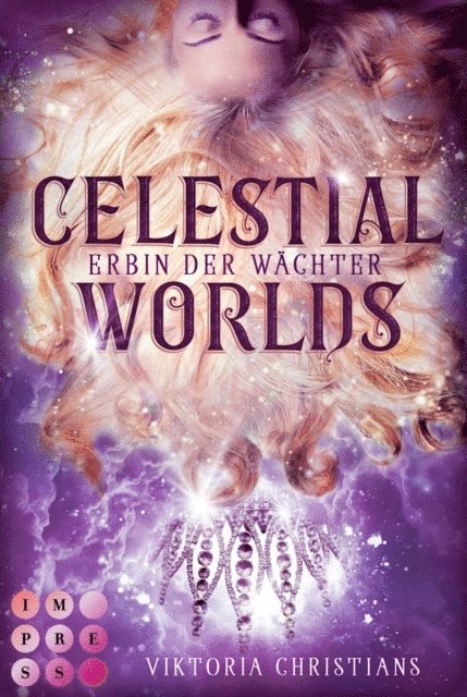 Viktoria Christians - Celestial Worlds (Erbin der Wächter 2), E-bok