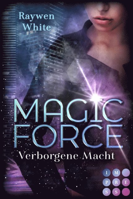 Raywen White - Magic Force. Verborgene Macht, E-bok. Tillgänglighet: Lägg i varukorg
