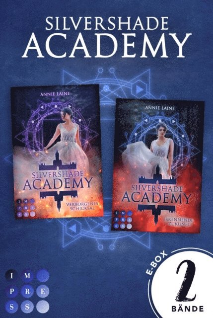 Annie Laine - Silvershade Academy: Sammelband der romantischen Fantasy-Dilogie, E-bok