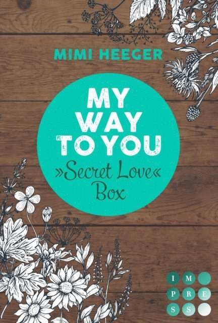Mimi Heeger - My Way To You. Eine »Secret Love«-Sammelausgabe, E-bok