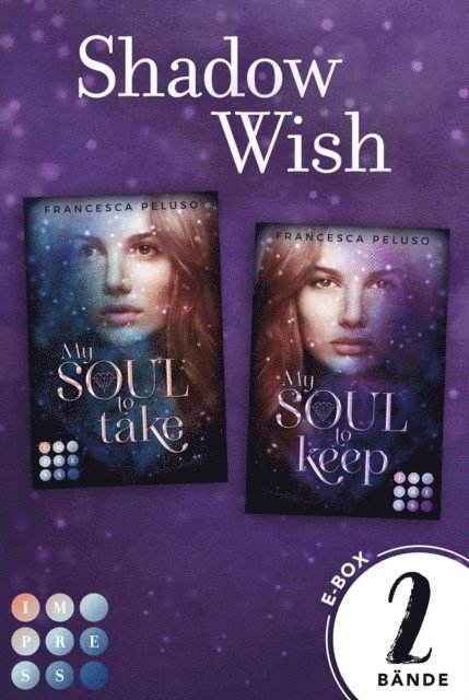 Francesca Peluso - Shadow Wish: Sammelband der fesselnden Urban-Fantasy-Serie, E-bok
