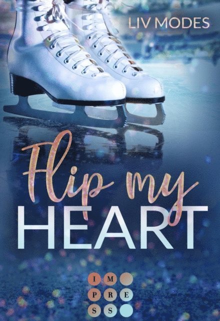 Liv Modes - Flip my Heart, E-bok