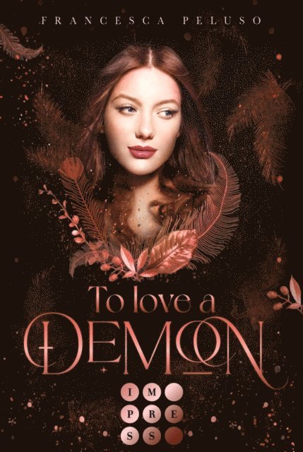 Francesca Peluso - To Love a Demon (Erbin der Lilith 2), E-bok