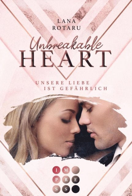 Lana Rotaru - Unbreakable Heart. Unsere Liebe ist gefährlich, E-bok