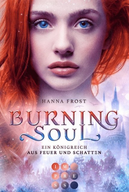 Hanna Frost - Burning Soul (Ein Königreich aus Feuer und Schatten 1), E-bok