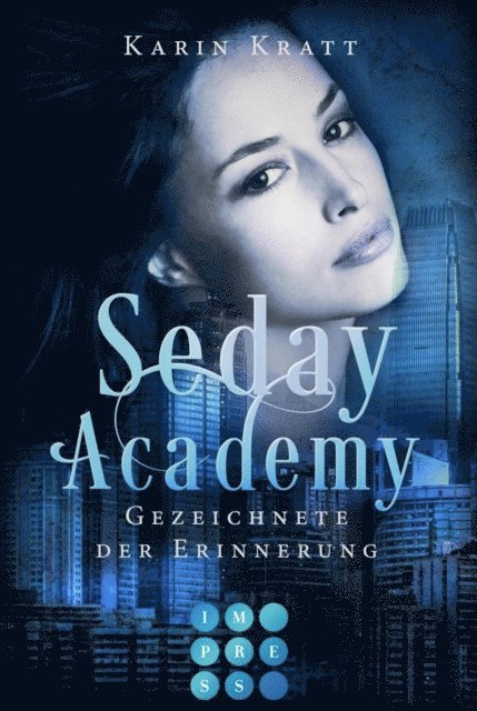 Karin Kratt - Gezeichnete der Erinnerung (Seday Academy 9), E-bok
