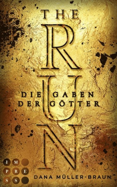 Dana Muller-Braun - The Run 2: Die Gaben der Götter, E-bok