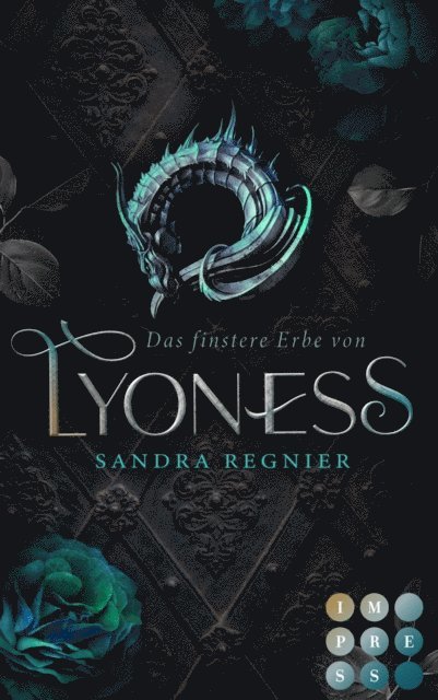 Sandra Regnier - Das finstere Erbe von Lyoness (Lyoness 2), E-bok
