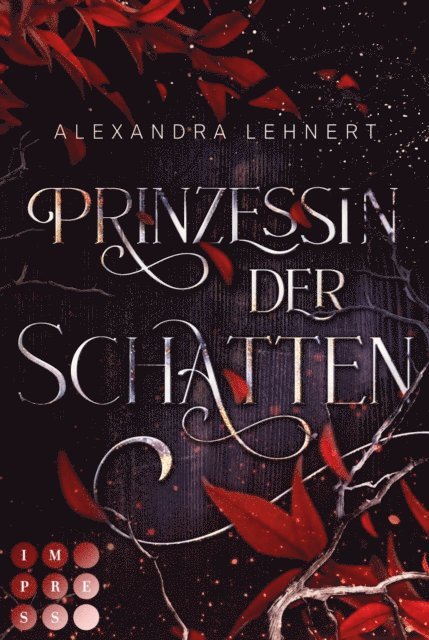 Alexandra Lehnert - Prinzessin der Schatten (Royal Legacy 1), E-bok. Tillgänglighet: Lägg i varukorg