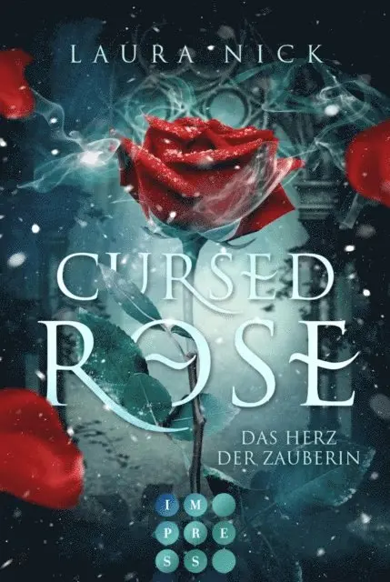 Laura Nick - Cursed Rose. Das Herz der Zauberin, E-bok. Tillgänglighet: Lägg i varukorg