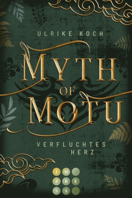 Ulrike Koch - Myth of Motu. Verfluchtes Herz, E-bok