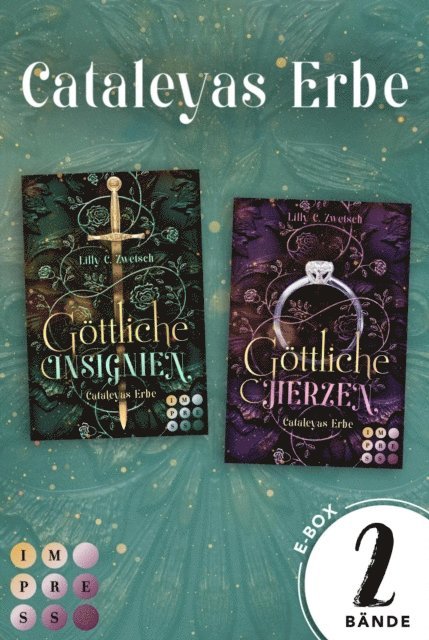 Lilly C. Zwetsch - Cataleyas Erbe: Sammelband der göttlichen Dilogie, E-bok