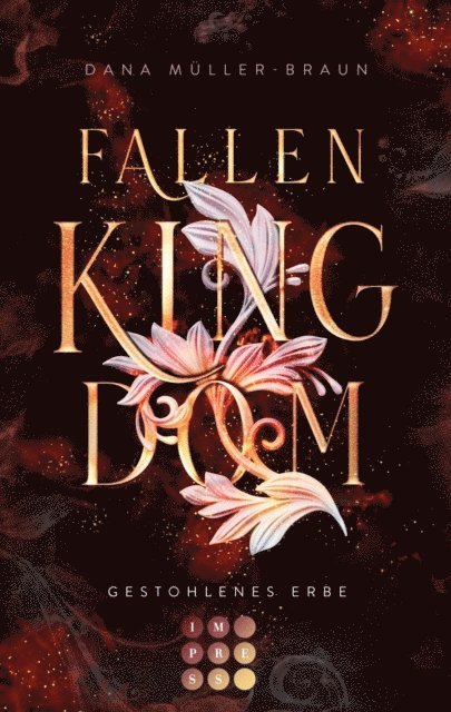 Dana Muller-Braun - Fallen Kingdom 1: Gestohlenes Erbe, E-bok