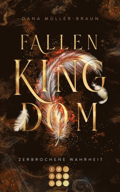 Dana Muller-Braun - Fallen Kingdom 2: Zerbrochene Wahrheit, E-bok