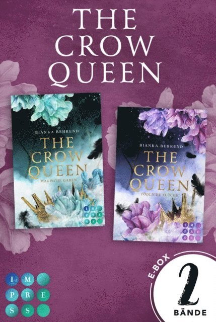 Bianka Behrend - The Crow Queen: Der Sammelband der berührenden Romantasy-Dilogie, E-bok